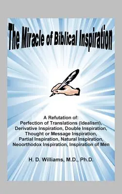 Miracolul inspirației biblice - Miracle of Biblical Inspiration