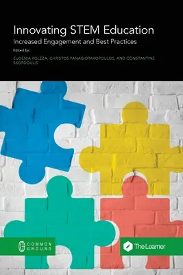 Inovarea educației STEM: Angajament sporit și bune practici - Innovating STEM Education: Increased Engagement and Best Practices
