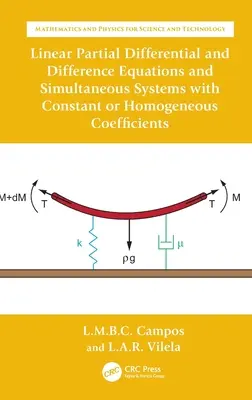 Ecuații cu diferențe și diferențe parțiale liniare și sisteme simultane cu coeficienți constanți sau omogeni - Linear Partial Differential and Difference Equations and Simultaneous Systems with Constant or Homogeneous Coefficients