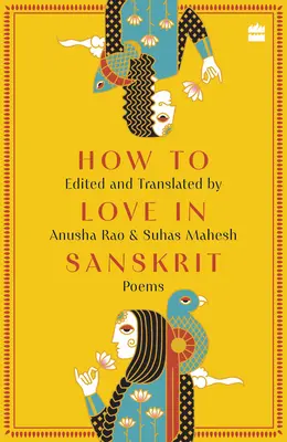 Cum să iubești în sanscrită - How to Love in Sanskrit