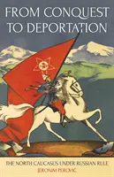 De la cucerire la deportare - From Conquest to Deportation
