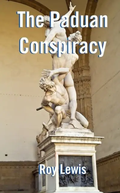 Conspirația paduană - Paduan Conspiracy