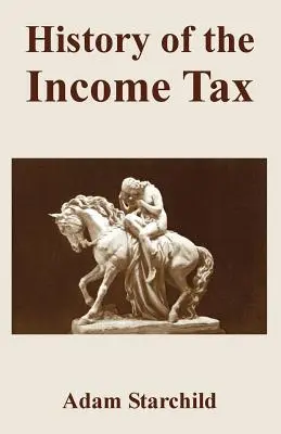 Istoria impozitului pe venit - History of the Income Tax