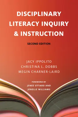 Cercetarea și instruirea alfabetizării disciplinare, ediția a doua - Disciplinary Literacy Inquiry & Instruction, Second Edition