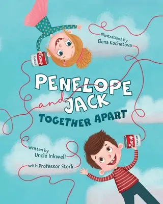 Penelope și Jack, împreună în afară - Penelope and Jack, Together Apart