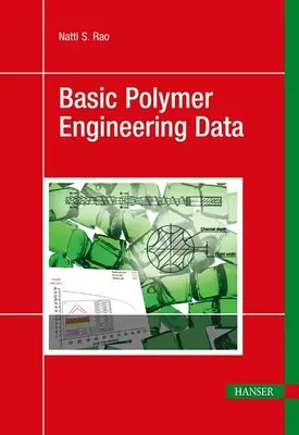 Date de bază privind ingineria polimerilor - Basic Polymer Engineering Data