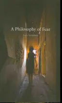 O filosofie a fricii - A Philosophy of Fear