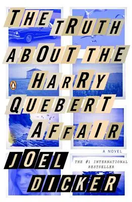 Adevărul despre afacerea Harry Quebert - The Truth about the Harry Quebert Affair
