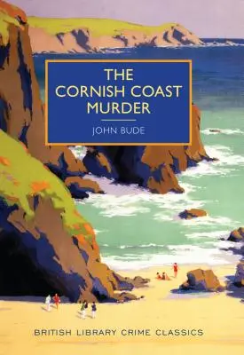 Crima de pe coasta Cornish - The Cornish Coast Murder