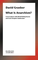 Anarhie - într-un fel de a vorbi: Conversații cu Mehdi Belhaj Kacem, Nika Dubrovsky și Assia Turquier-Zauberman - Anarchy--In a Manner of Speaking: Conversations with Mehdi Belhaj Kacem, Nika Dubrovsky, and Assia Turquier-Zauberman