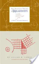 Teoria relativității lui Einstein: O călătorie în a patra dimensiune - The Einstein Theory of Relativity: A Trip to the Fourth Dimension