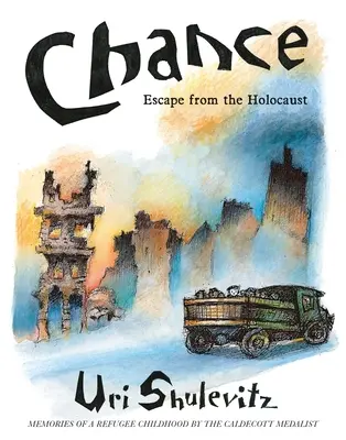 Șansa: Escape from the Holocaust: Amintirile unei copilării de refugiat (Memories of a Refugee Childhood) - Chance: Escape from the Holocaust: Memories of a Refugee Childhood