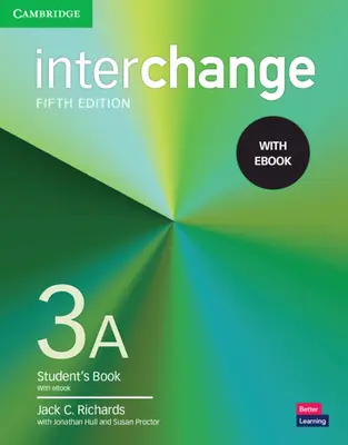 Interchange Level 3a Student's Book with eBook [Cu carte electronică] - Interchange Level 3a Student's Book with eBook [With eBook]