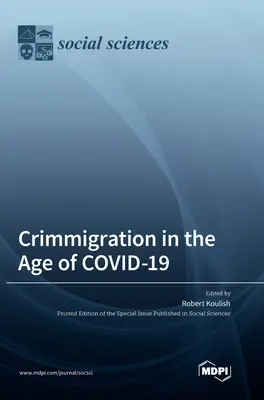 Crimmigrația în era COVID-19 - Crimmigration in the Age of COVID-19