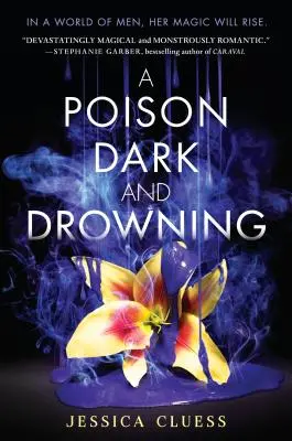 O otravă întunecată și înecată - A Poison Dark and Drowning