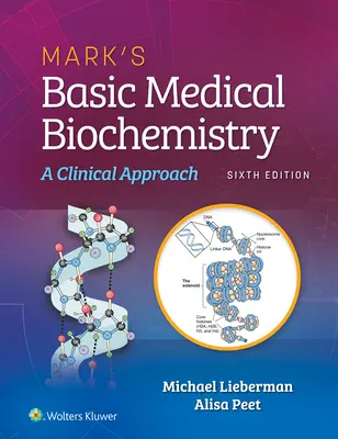 Biochimia medicală de bază a lui Marks: A Clinical Approach - Marks' Basic Medical Biochemistry: A Clinical Approach