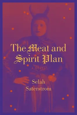 Planul carne și spirit - The Meat and Spirit Plan
