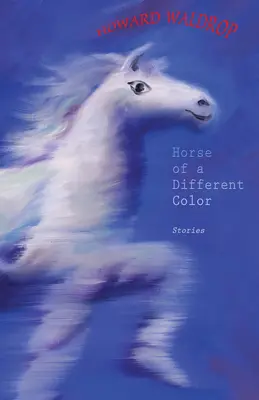 Cal de altă culoare - Horse of a Different Color