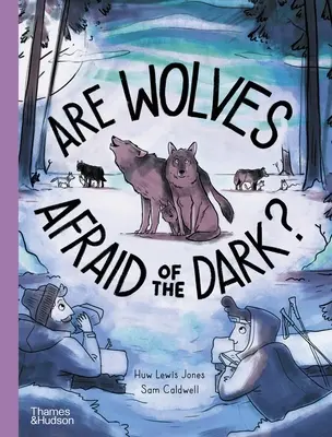 Lupilor le este frică de întuneric? - Are Wolves Afraid of the Dark?