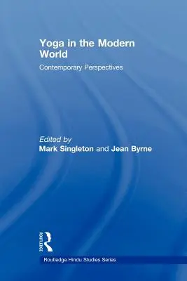 Yoga în lumea modernă: Perspective contemporane - Yoga in the Modern World: Contemporary Perspectives