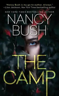 Tabăra: Un roman palpitant de suspans cu o întorsătură șocantă - The Camp: A Thrilling Novel of Suspense with a Shocking Twist