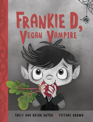 Frankie D, vampir vegan - Frankie D, Vegan Vampire