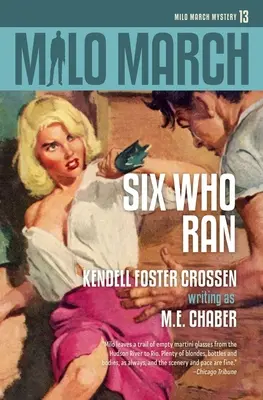 Milo March #13: Șase care au fugit - Milo March #13: Six Who Ran