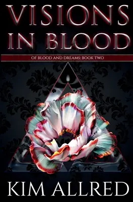 Viziuni în sânge: O fantezie urbană a vampirilor - Visions in Blood: A Vampire Urban Fantasy