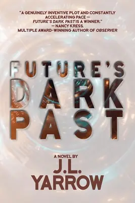 Trecutul întunecat al viitorului - Future's Dark Past
