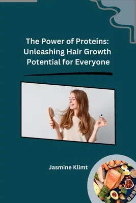 Puterea proteinelor: Dezlănțuirea potențialului de creștere a părului pentru toată lumea - The Power of Proteins: Unleashing Hair Growth Potential for Everyone