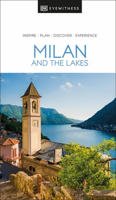 DK Eyewitness Milano și Lacurile - DK Eyewitness Milan and the Lakes