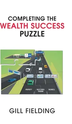 Completarea puzzle-ului succesului în bogăție - Completing the Wealth Success Puzzle