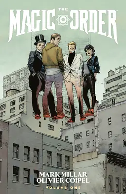 The Magic Order Volumul 1 - The Magic Order Volume 1