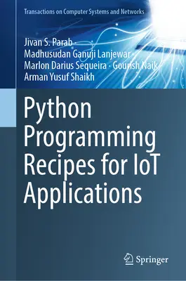 Rețete de programare Python pentru aplicații Iot - Python Programming Recipes for Iot Applications