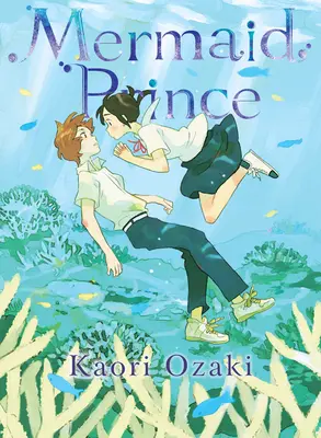 Prințul sirenă - Mermaid Prince