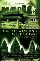 Estul din Vest și Vestul din Est - East of West and West of East
