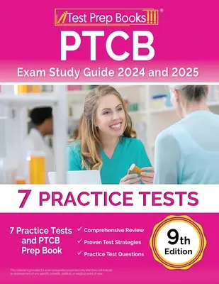Ghid de studiu pentru examenul PTCB 2024 și 2025: 7 teste practice și carte de pregătire PTCB [ediția a 9-a] - PTCB Exam Study Guide 2024 and 2025: 7 Practice Tests and PTCB Prep Book [9th Edition]