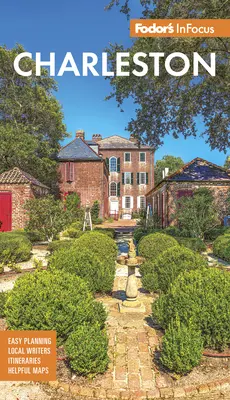 Fodor's InFocus Charleston: With Hilton Head and the Lowcountry