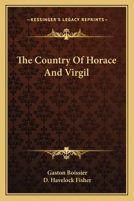 Țara lui Horace și Virgil - The Country Of Horace And Virgil