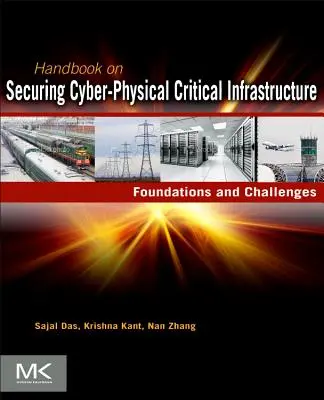 Manual de securizare a infrastructurilor critice ciber-fizice - Handbook on Securing Cyber-Physical Critical Infrastructure
