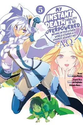 Abilitatea mea de a muri instantaneu este atât de puternică, încât nimeni din această altă lume nu are nicio șansă împotriva mea! --Ao--, Vol. 5 - My Instant Death Ability Is So Overpowered, No One in This Other World Stands a Chance Against Me! --Ao--, Vol. 5