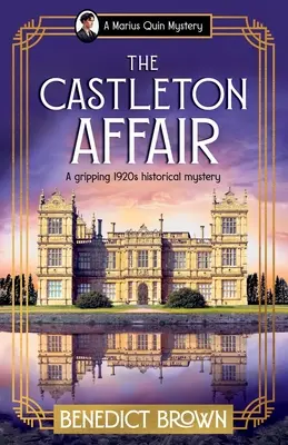 Afacerea Castleton: Un mister istoric captivant din anii 1920 - The Castleton Affair: A gripping 1920s historical mystery