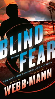 Frica oarbă: Un thriller - Blind Fear: A Thriller