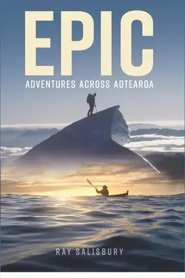 Epopee: Aventuri prin Aotearoa - Epic: Adventures Across Aotearoa