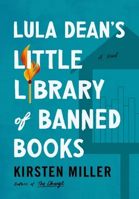Mica bibliotecă de cărți interzise a lui Lula Dean - Lula Dean's Little Library of Banned Books