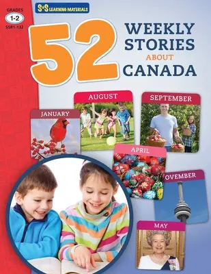 52 de povestiri săptămânale de nonficțiune despre Canada Grades 1-2 - 52 Weekly Nonfiction Stories About Canada Grades 1-2