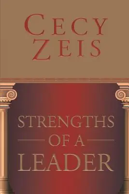 Punctele forte ale unui lider - Strengths Of A Leader