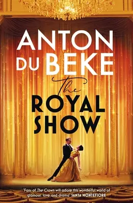 The Royal Show: O serie nouă de la artistul favorit al națiunii, Anton Du Beke - The Royal Show: A Brand New Series from the Nation's Favourite Entertainer, Anton Du Beke