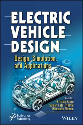 Proiectarea vehiculelor electrice: Proiectare, simulare și aplicații - Electric Vehicle Design: Design, Simulation, and Applications