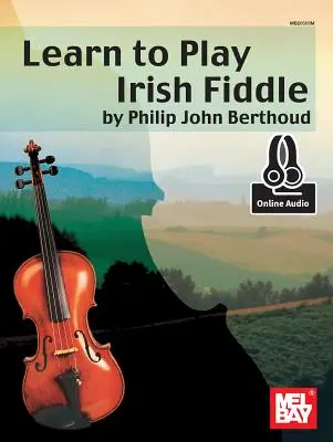 Învață să cânți la vioara irlandeză - Learn to Play Irish Fiddle
